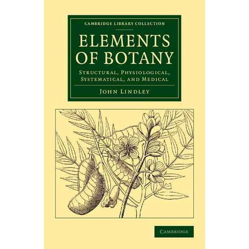 Elements of botany : structural, physiological, systematical, and medical (1841)